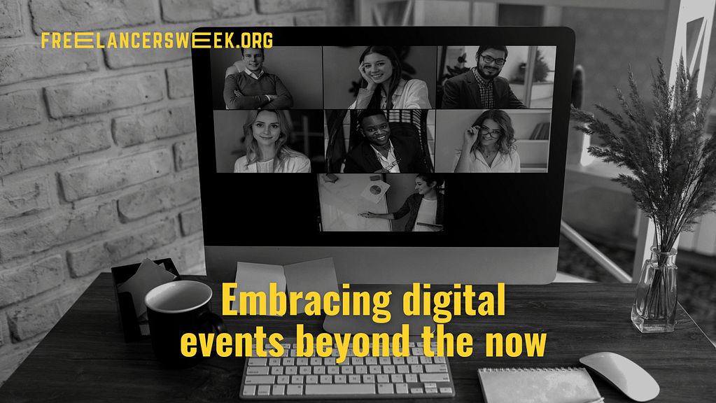 Embracing digital events beyond the now