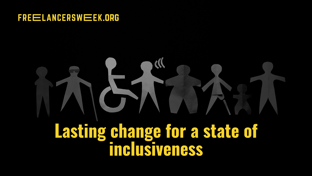 Lasting change for a state of inclusiveness